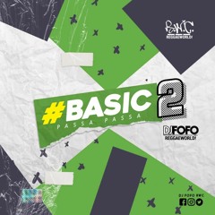 #Basic 2 | Passa Passa Mix