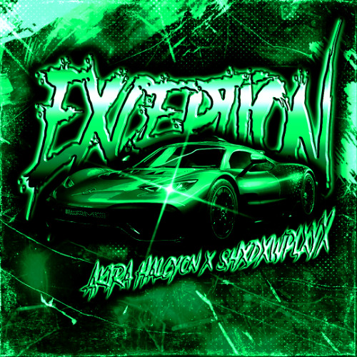 EXCEPTION (w/SHXDXWPLXYX)