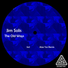 The Old Ways (Original Mix)