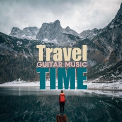 Travel Time / Calm Guitar / Free Download