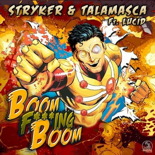 Stryker Vs Talamasca Vs Lucid Boom - Fucking Boom Man