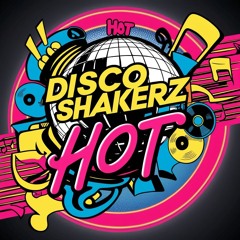 Hot by Disco Shakerz