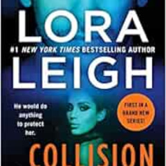 download EBOOK 💔 Collision Point: A Brute Force Novel (Brute Force, 1) by Lora Leigh