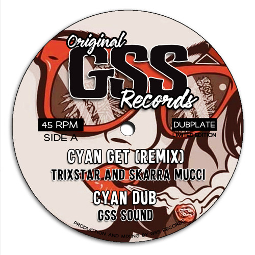 Cyan Get ft. TriXstar & Skarra Mucci <Remix>