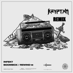Infekt - Rewind (KRYPTXN Remix)