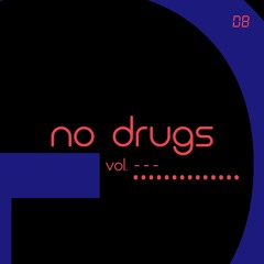 No Drugs Mixtape - Dylan Bailee
