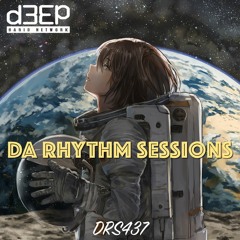 Da Rhythm Sessions 10th April 2024 (DRS437)
