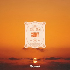 Natty Rico & Alto Moon - Sunny