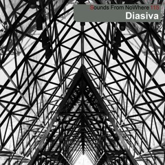 Sounds From NoWhere Podcast #115 - Diasiva