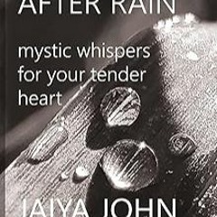 Access EBOOK EPUB KINDLE PDF Fragrance After Rain by Jaiya John (Author)