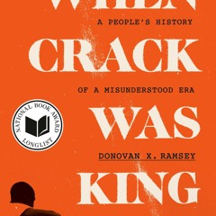 ⭐[PDF]⚡ When Crack Was King: A People's History of a Misunderstood Era