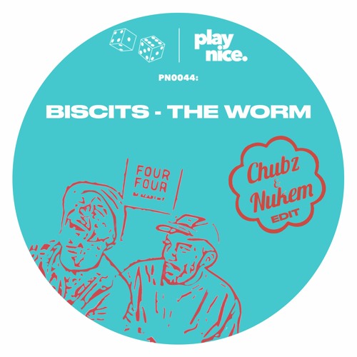 PN0044: The Worm (Chubz & Nukem EDIT)