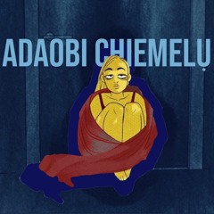 "Doe-Sinking Sand" Adaobi Chiemelu (Re-mix Produced by Reggie Turner)