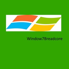 Widnow7breadcore