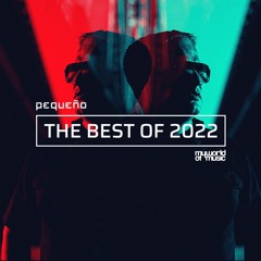 PEQUEÑO - THE BEST OF 2022