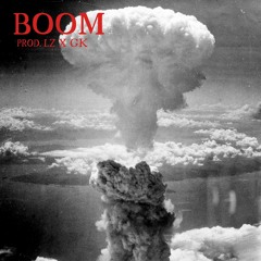 BOOM (Prod. LZ X GK)