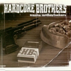 Hardcore Brothers - Back To Da Past