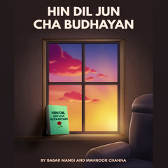 Hin dil jun cha budhayan - Babar Mangi and Mahnoor Channa