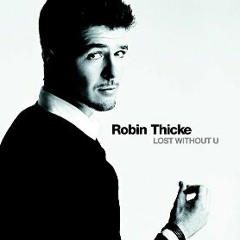 ROBIN THICKE - LOST WITHOU ( DUDUMIX & LUIZDJPRO VERSION)