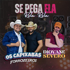 Se Pega Ela Rela Rela