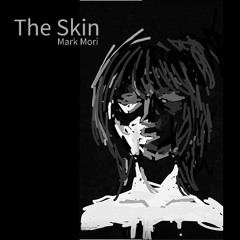The Skin Album – An Ambient Experience – Live DJ Set by MARK MORI (7June)