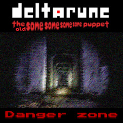 Danger zone [The old same same same same puppet]