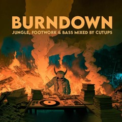 Cutups - Burndown [MIX]