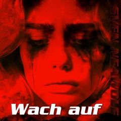 Wach auf