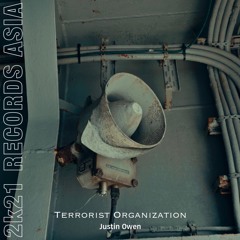 Justin Owen - Terrorist Organization (Original Mix)