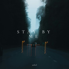 Stay By Me