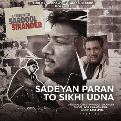 Sadeyan Paran to Sikhi Udna