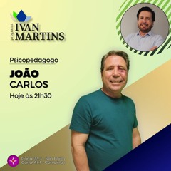João Carlos - Programa Ivan Martins