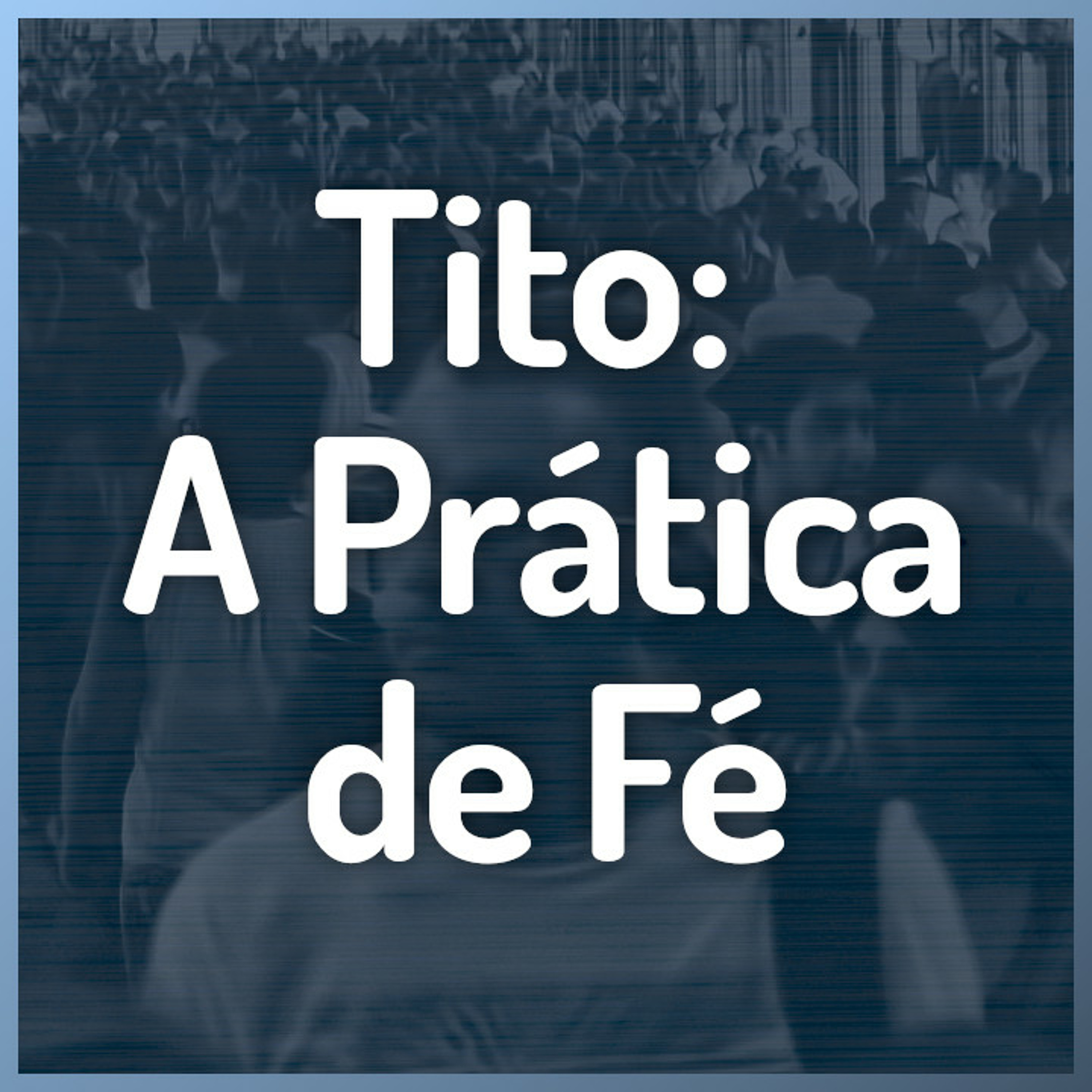 1. Promovendo a Salvação (Tito 1.1-4) - Rev. Lucas Previde