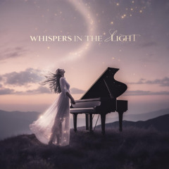 Whispers in the Ligh