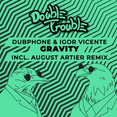 Dubphone & Igor Vicente - Gravity  ( Original Mix) - snippet