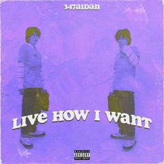 LIVE HOW I WANT -347Aidan (slowed+reverb)