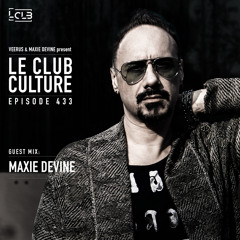 Le Club Culture 433 (Maxie Devine) | DI.FM