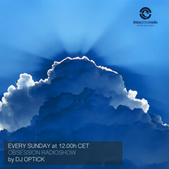 Dj Optick - Obsession - Ibiza Global Radio - 23.08.2020