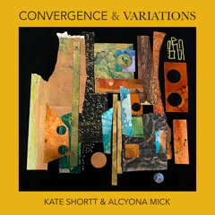 Convergence & Variations: Improvisation 7