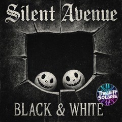 Black & White - Silent Avenue