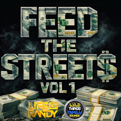 Stream Feed The Streets Vol 1 - DJ Randy by LifeOf_Randy | Listen ...