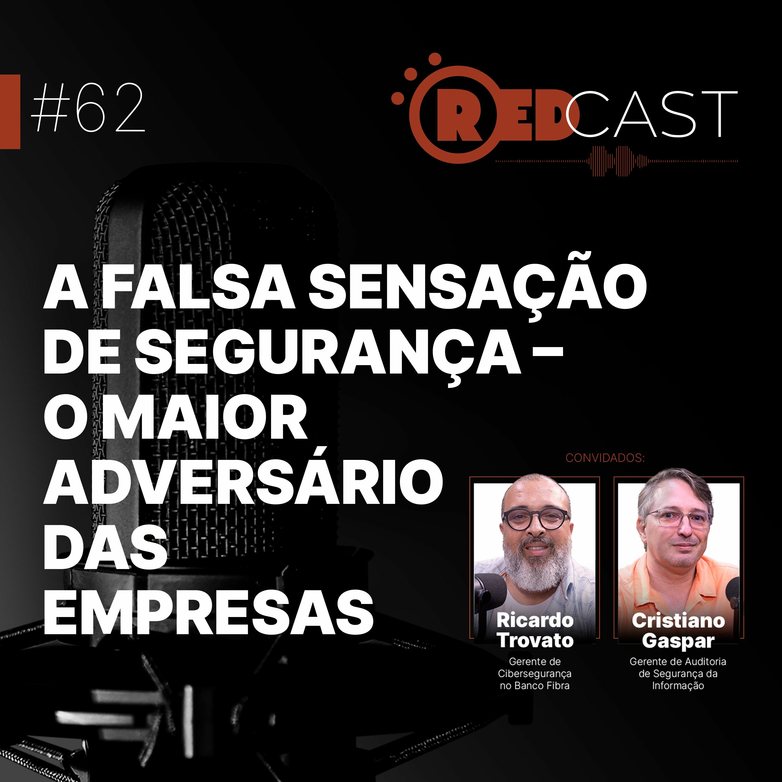 RedCast | O podcast de Segurança da Informação