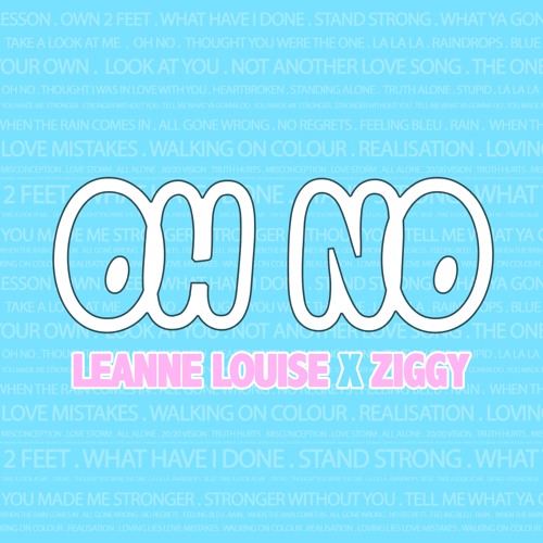 Leanne Louise - Oh No (Produced by Ziggy)