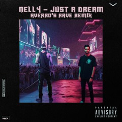 Nelly - Just A Dream (Averro HYPERTECHNO Remix)