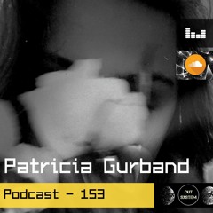 Podcast - 153 | Patricia Gurband