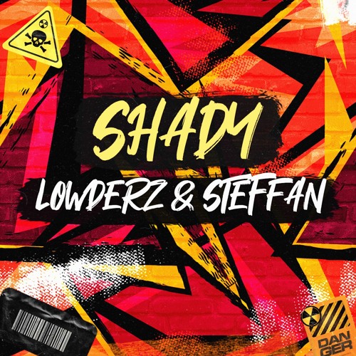 Shady (Lowderz, Steffan Remix) [FREE DOWNLOAD]