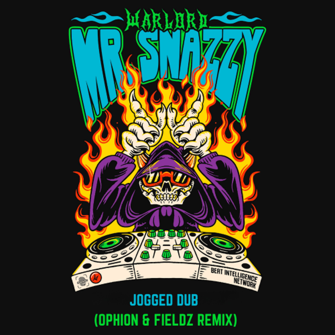Listen to WARLORD - MR SNAZZY JOGGED DUB (OPHION X FIELDZ