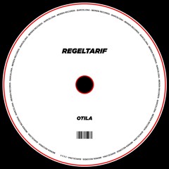 Regeltarif - Otila (Original Mix)