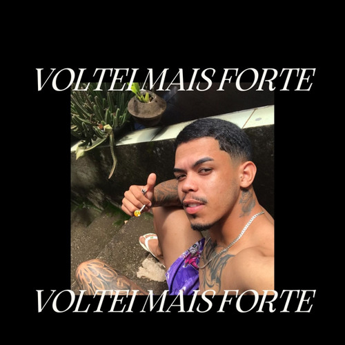 Voltei Mais Forte