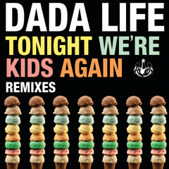 Tonight We're Kids Again (Andybody Remix)